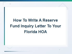 Florida Hoa Reserve Fund Inquiry Letter Guide