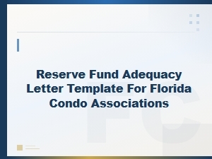 Florida Condo Reserve Fund Adequacy Letter Template
