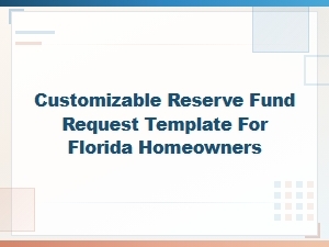 Florida Reserve Fund Request Template for Homeowners - Customizable Letter