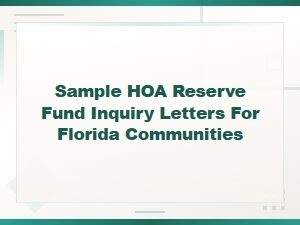 Sample Hoa Reserve Fund Inquiry Letters for Florida