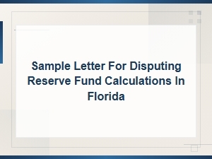 Florida Reserve Fund Dispute Letter Sample