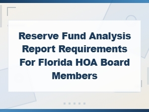 Florida Hoa Reserve Fund Report Requirements Explained